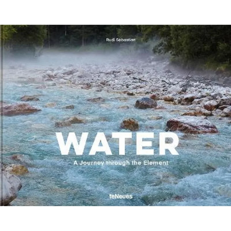 WATER - A JOURNEY THROUGH THE ELEMENT