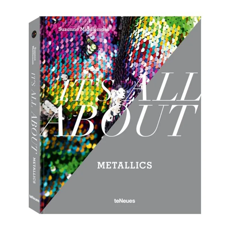 IT’S ALL ABOUT METALLICS