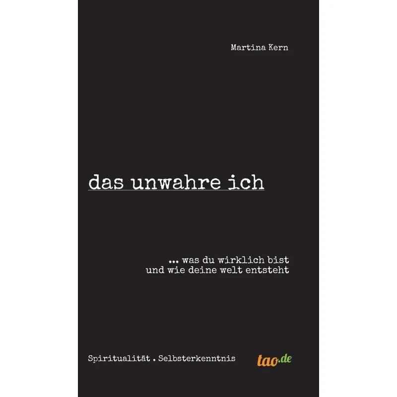 das unwahre ich