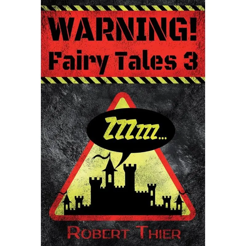Warning! Fairy Tales 3