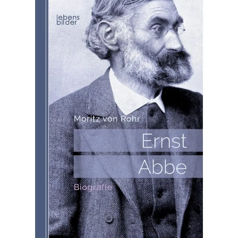 Ernst Abbe. Biografie