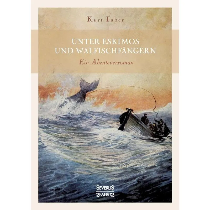 Unter Eskimos und Walfischfängern