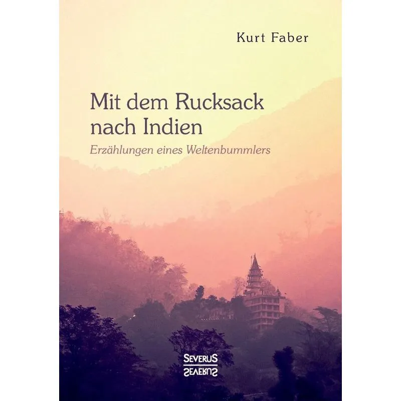 Mit dem Rucksack nach Indien