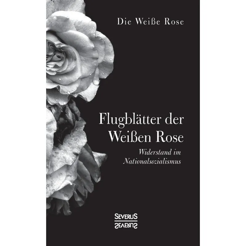 Flugblätter der Weißen Rose