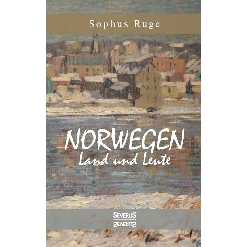 Norwegen. Land und Leute
