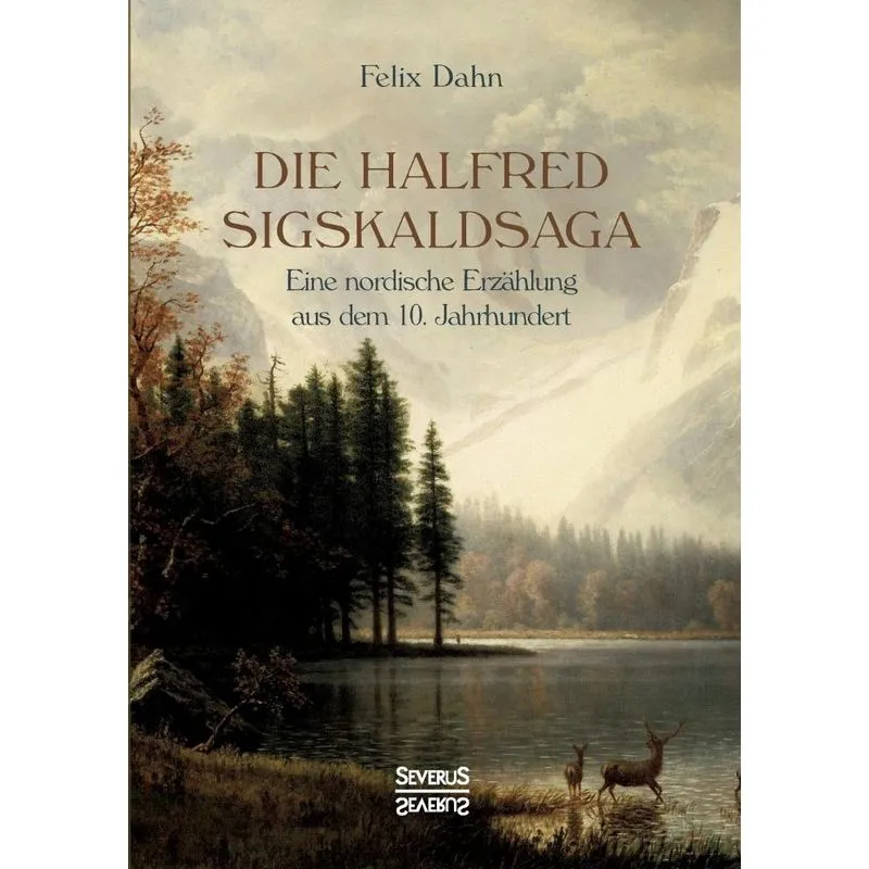 Die Halfred Sigskaldsaga.