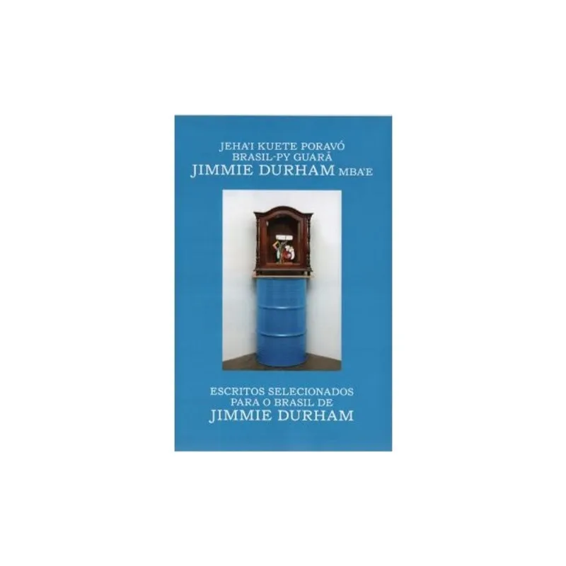 ESCRITOS SELECIONADOS PARA O BRASIL DE JIMMIE DURHAM