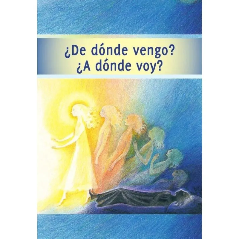 De dónde vengo? A dónde voy? - Espanhol
