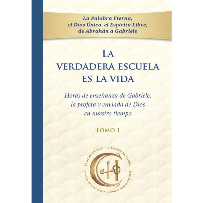 La verdadera escuela es la vida. Tomo 1 - Espanhol