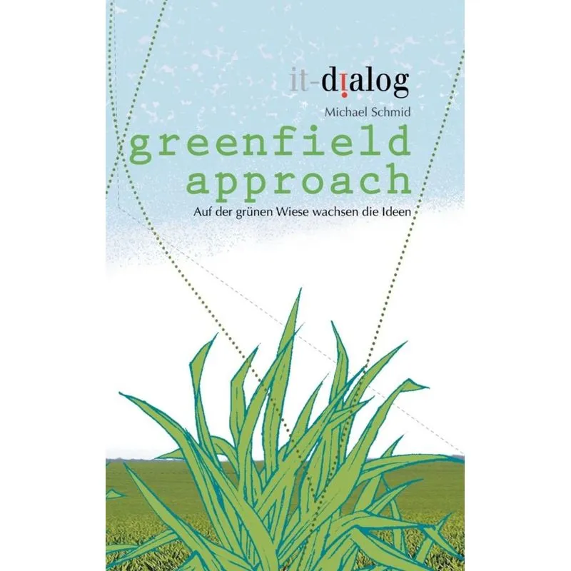 greenfield approach