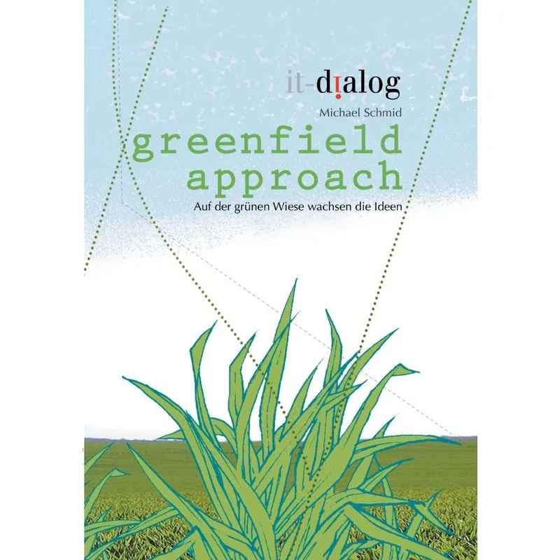 greenfield approach