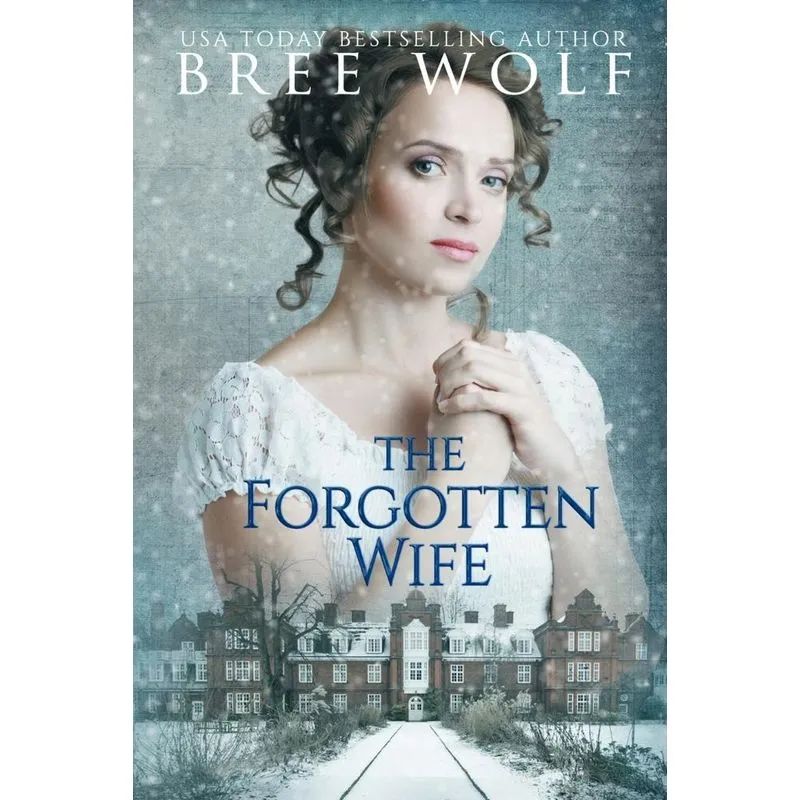 The Forgotten Wife