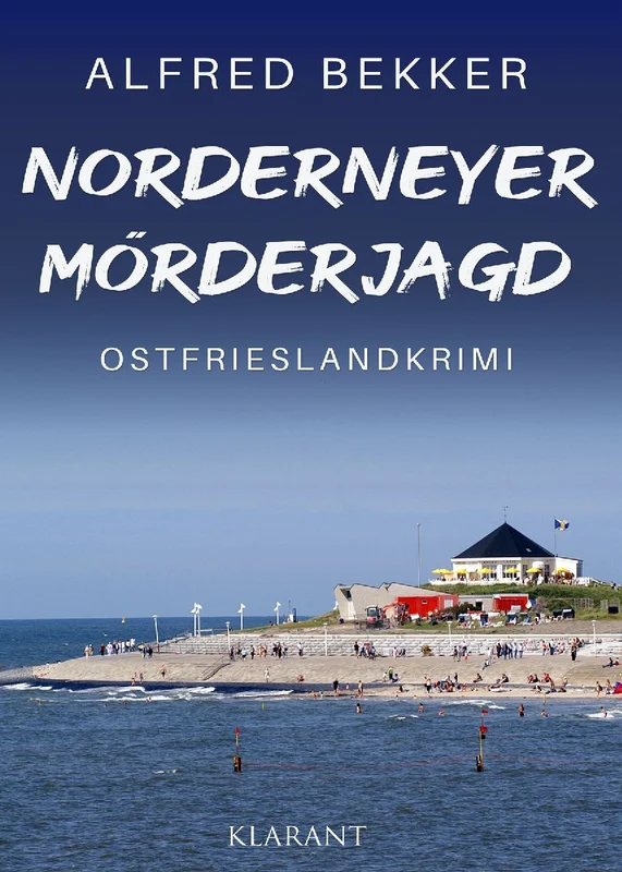 Norderneyer Mörderjagd. Ostfrieslandkrimi