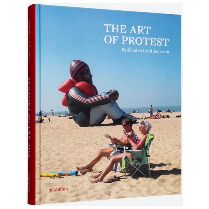 THE ART OF PROTEST