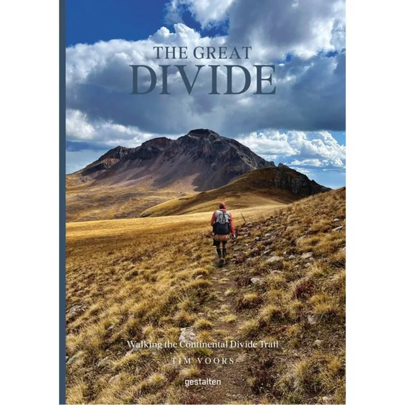 THE GREAT DIVIDE - WALKING THE CONTINENTAL DIVIDE TRAIL