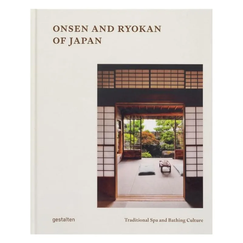 ONSEN AND RYOKAN OF JAPAN