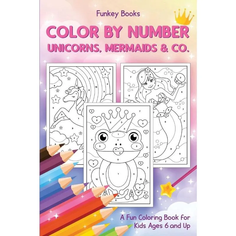 Color by Number - Unicorns, Mermaids & Co.