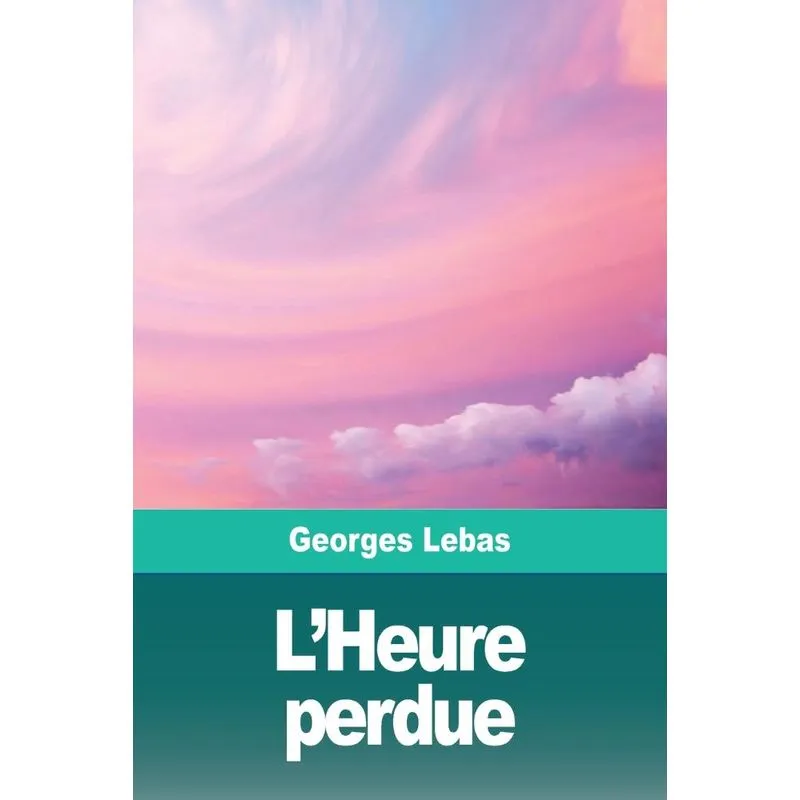 LHeure perdue