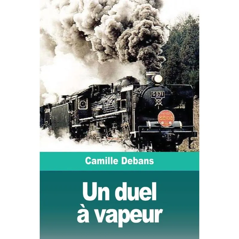 Un duel à vapeur