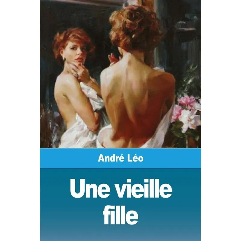 Une vieille fille