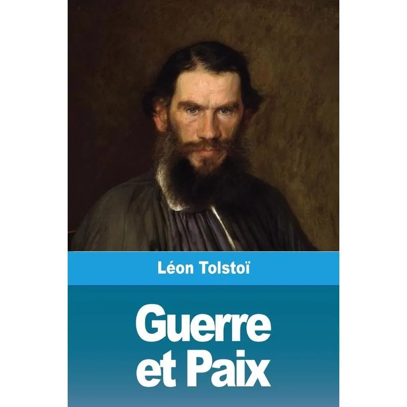 Guerre et Paix