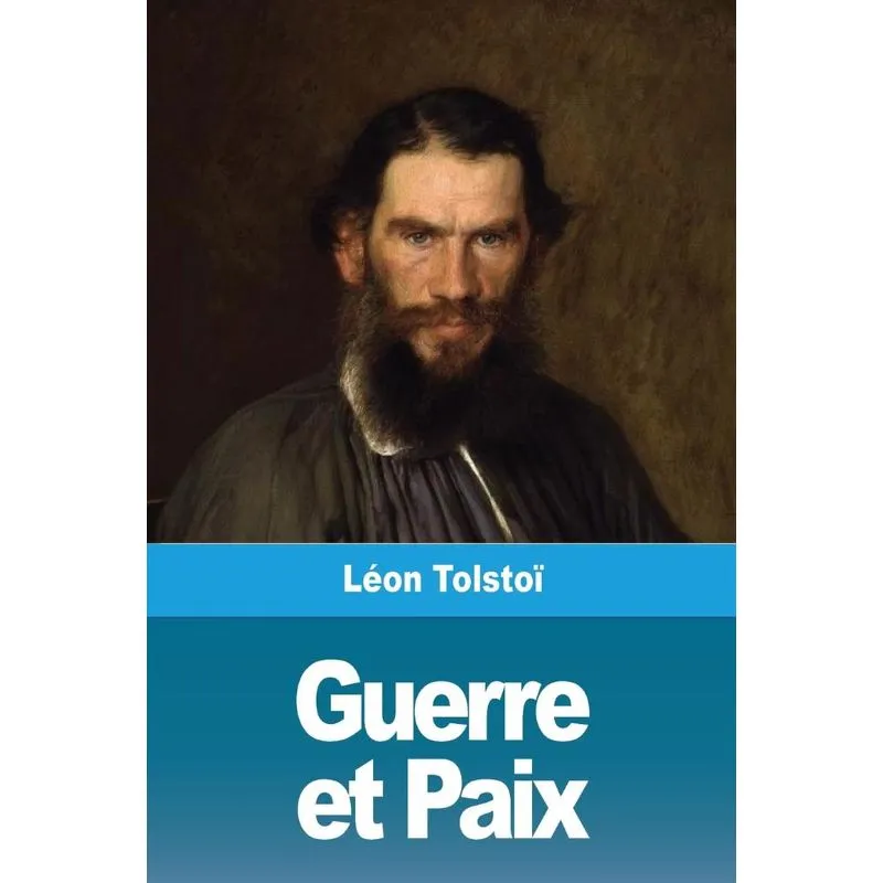 Guerre et Paix