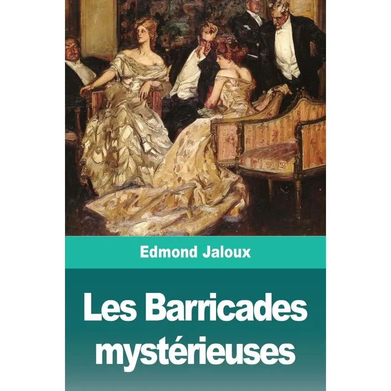 Les Barricades mystérieuses