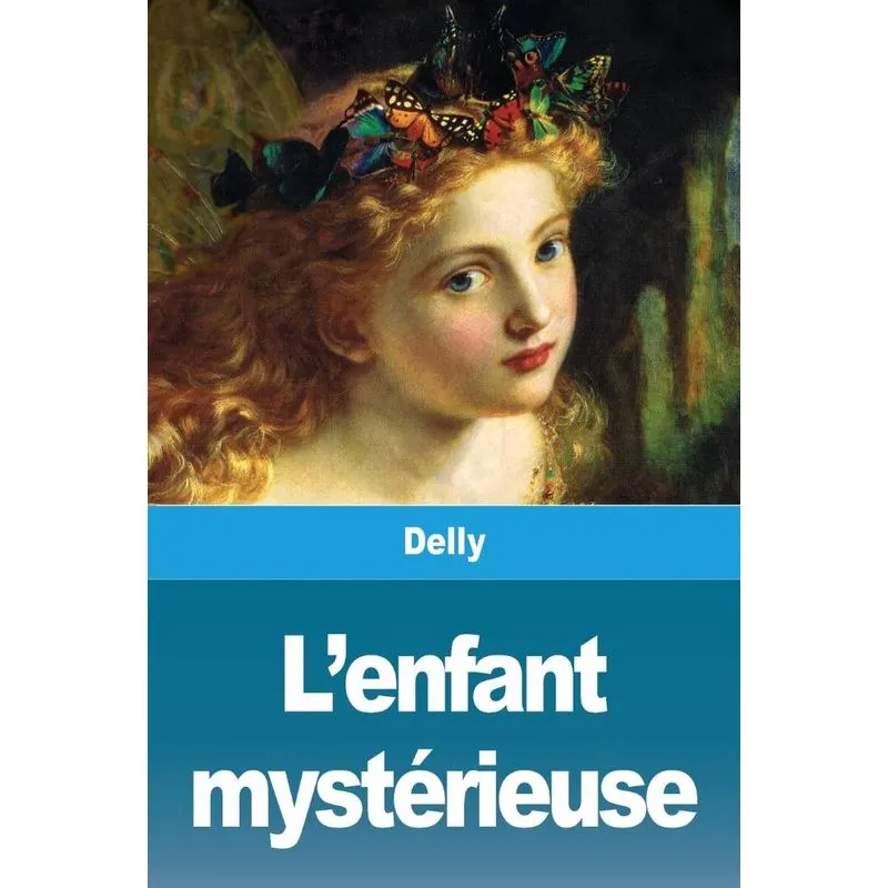Lenfant mystérieuse
