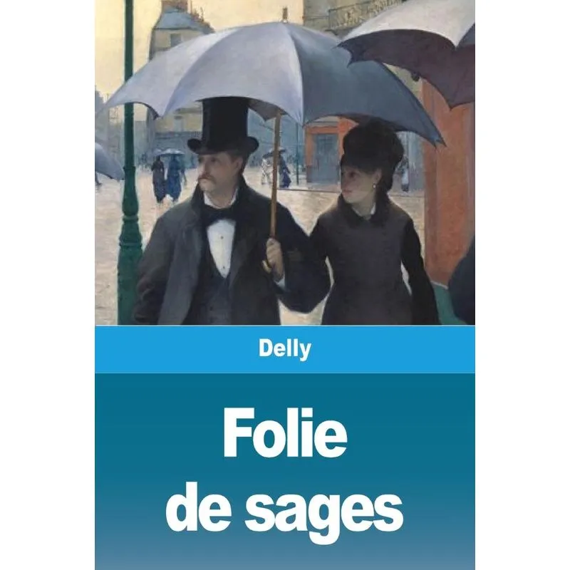 Folie de sages
