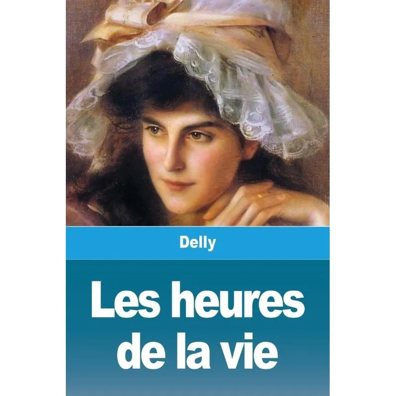 Les heures de la vie