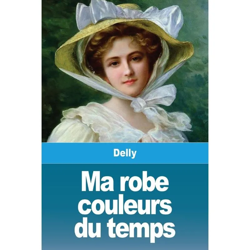 Ma robe couleurs du temps