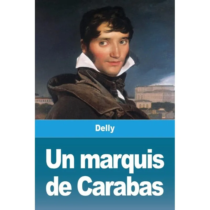 Un marquis de Carabas