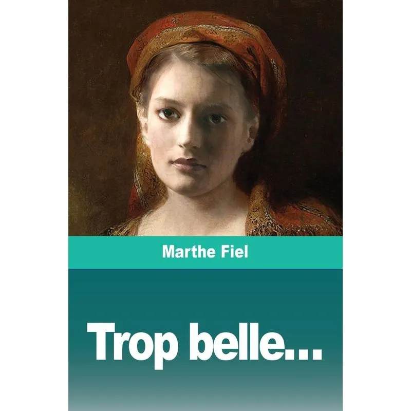 Trop belle...