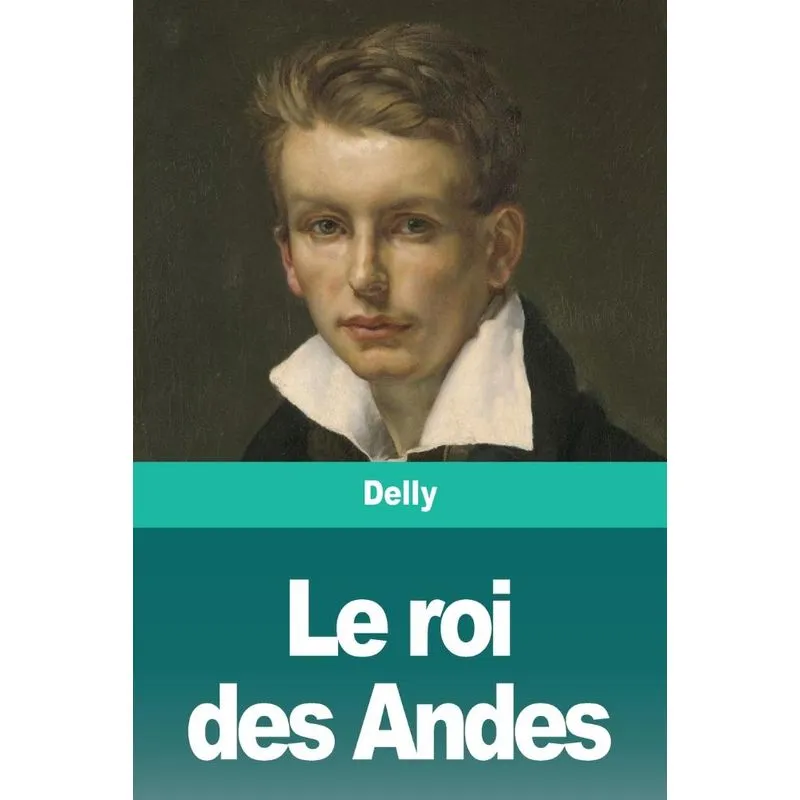 Le roi des Andes