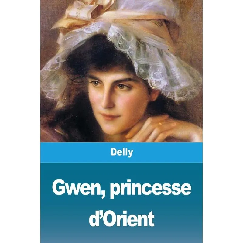 Gwen, princesse dOrient