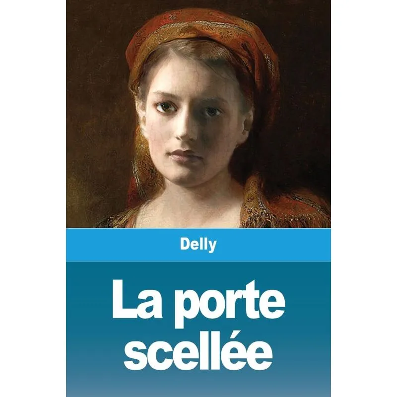 La porte scellée