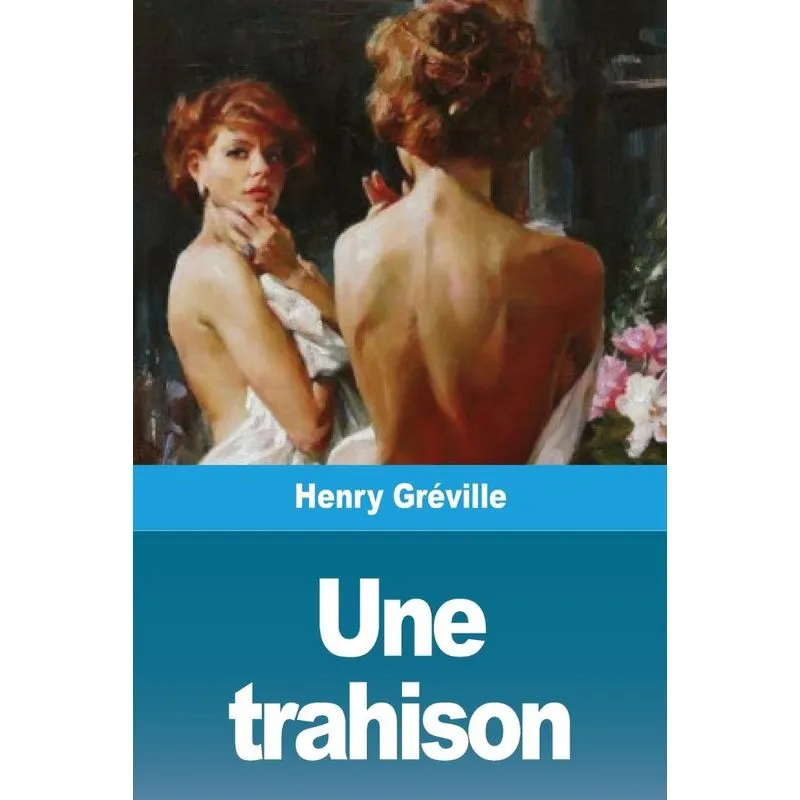 Une trahison