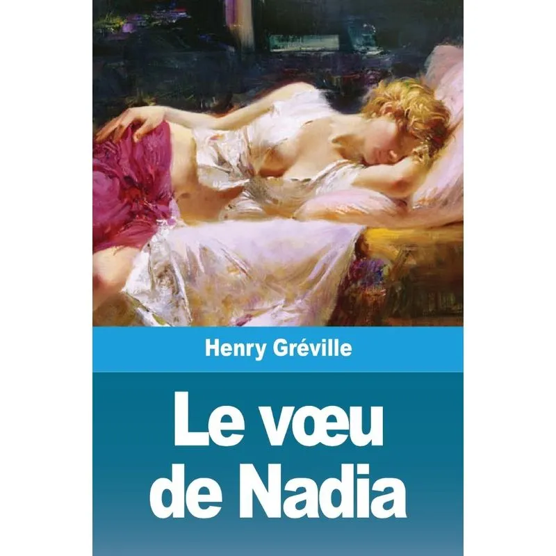Le vœu de Nadia