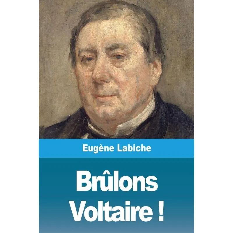 Brûlons Voltaire !
