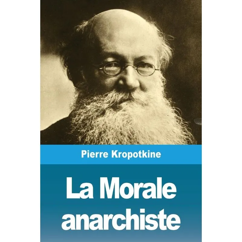 La Morale anarchiste