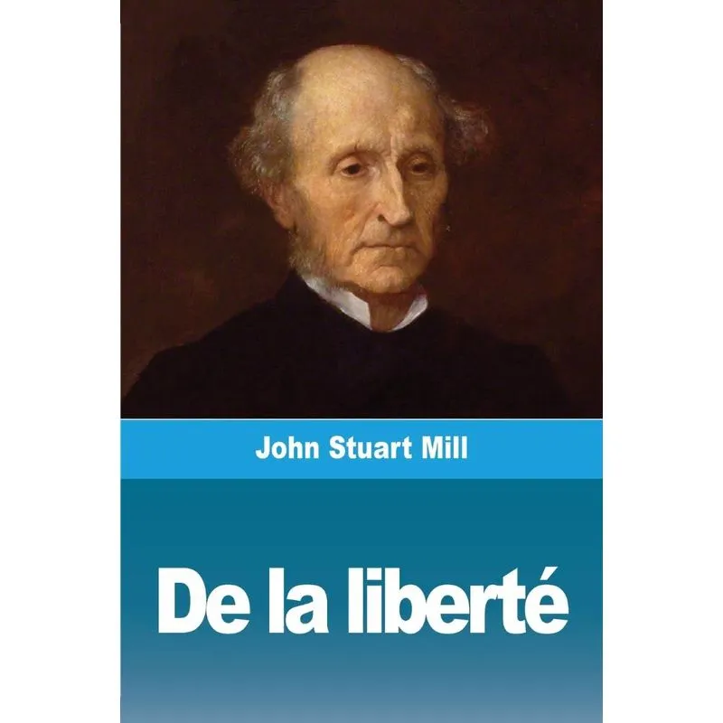 De la liberté