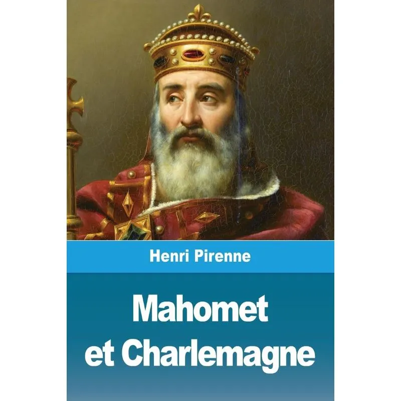 Mahomet et Charlemagne