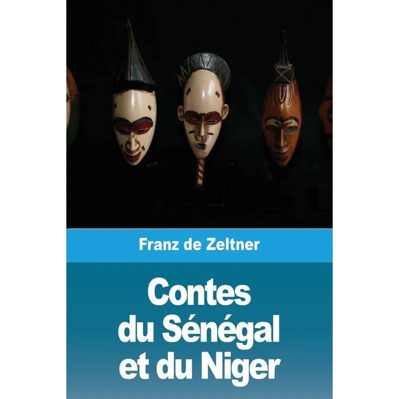 Contes du Sénégal et du Niger