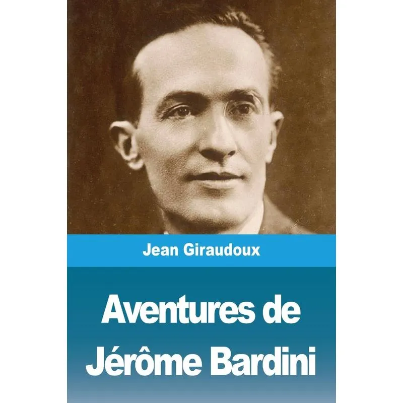 Aventures de Jérôme Bardini