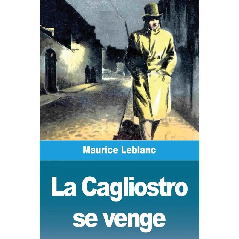 La Cagliostro se venge