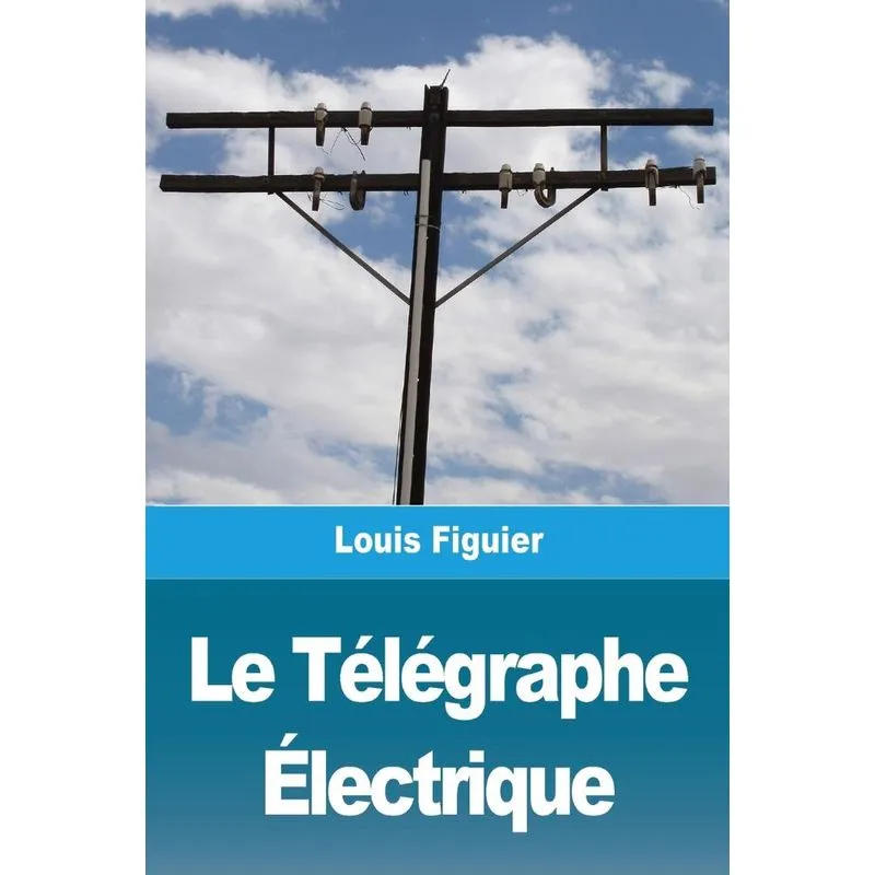 Le Télégraphe Électrique