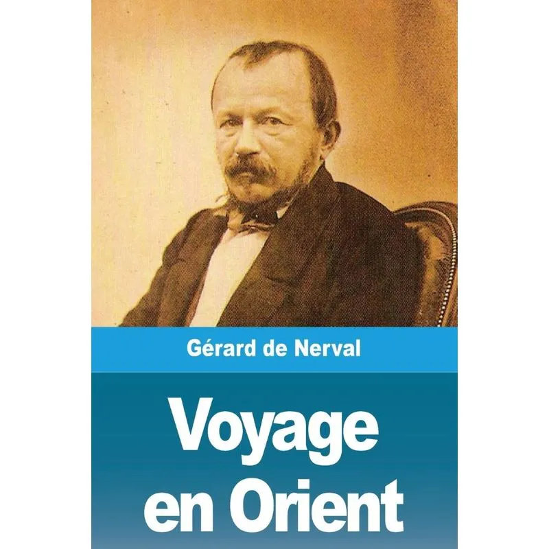 Voyage en Orient