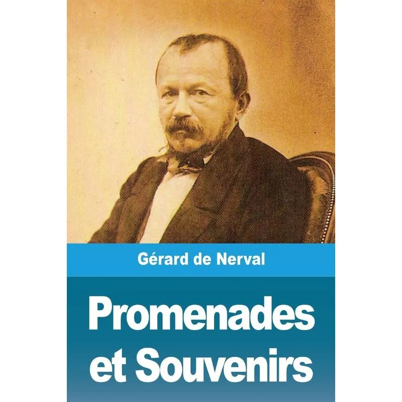 Promenades et Souvenirs