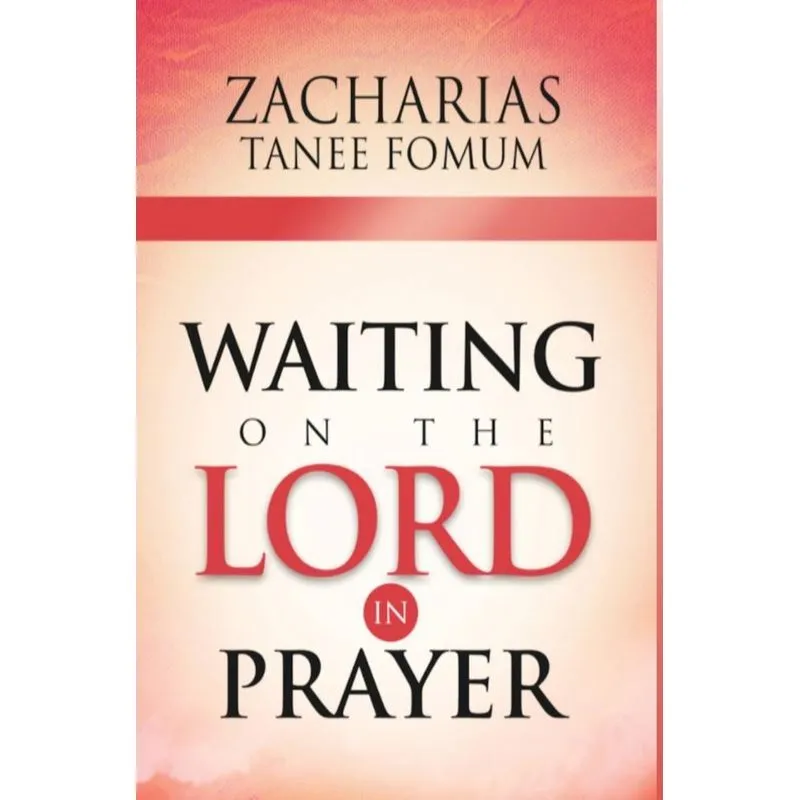 Waiting on The Lord in Prayer