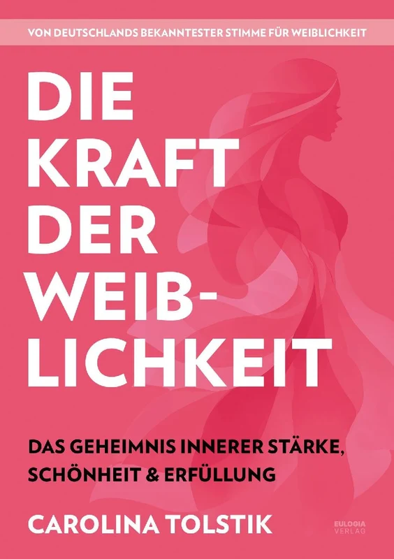 Die Kraft der Weiblichkeit